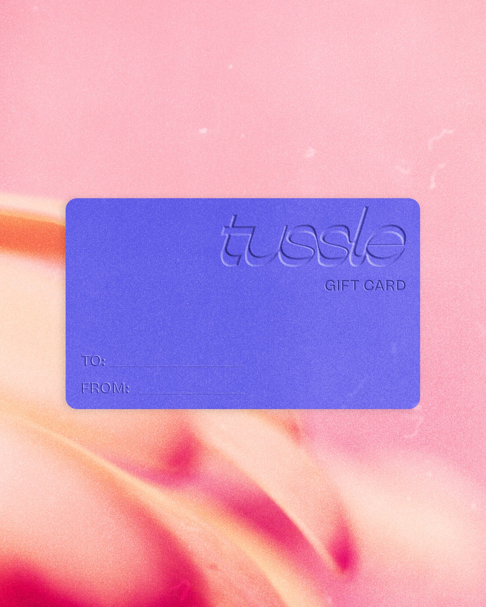 Tussle Gift Card